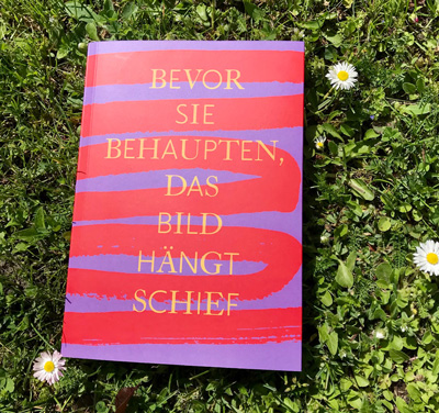 Bevor Sie behaupten, das Bild hängt schief...